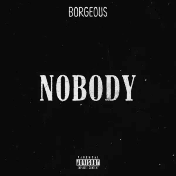 Borgeous - Nobody